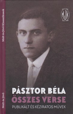 Pásztor Béla - Pásztor Béla összes verse