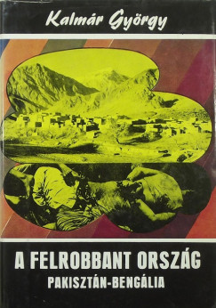Kalmr Gyrgy - A felrobbant orszg