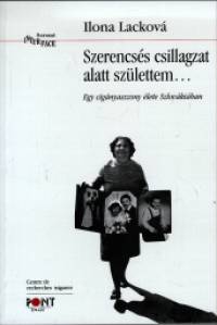 Ilona Lackov - Szerencss csillagzat alatt szlettem...
