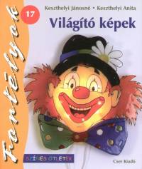 Keszthelyi Anita - Keszthelyi Jánosné - Világító képek