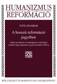 Tth Zsombor - A hossz reformci jegyben