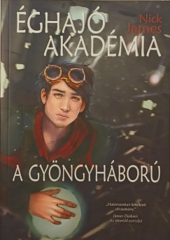 Nick James - ghaj akadmia - A gyngyhbor