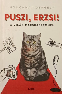 Homonnay Gergely - Puszi, Erzsi!