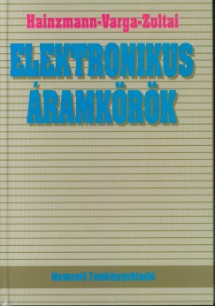 Hainzmann Jnos - Varga Sndor - Zoltai Jzsef - Elektronikus ramkrk