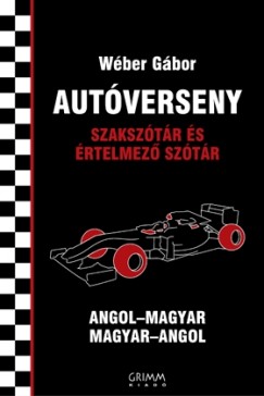 Wéber Gábor - Autóverseny - Szakszótár és értelmező szótár