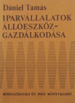 Dniel Tams - Iparvllalatok lleszkz-gazdlkodsa