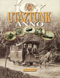 Rappai Zsuzsa - Így utaztunk anno