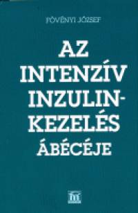 Az intenzív inzulinkezelés ábécéje
