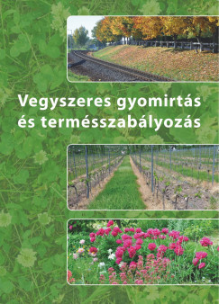 Kdr Aurl  (Szerk.) - Vegyszeres gyomirts s termsszablyozs