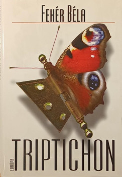 Fehér Béla - Triptichon
