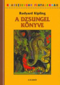 Rudyard Kipling - A dzsungel knyve