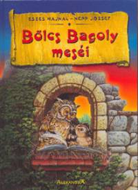 Eszes Hajnal - Nepp Jzsef - Blcs Bagoly mesi