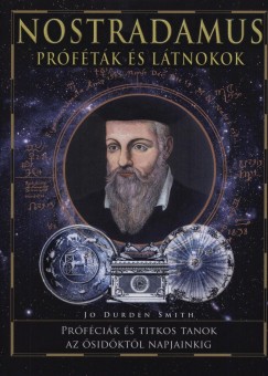 Jo Durden Smith - Nostradamus - Prftk s ltnokok