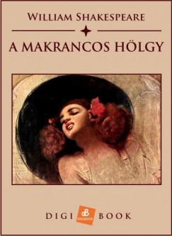 William Shakespeare - A makrancos hlgy