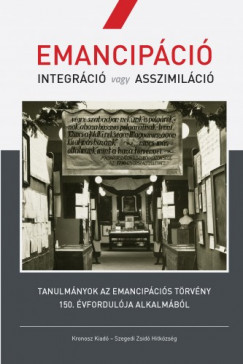 Molnr Judit  (szerk.) - Emancipci. Integrci vagy asszimilci