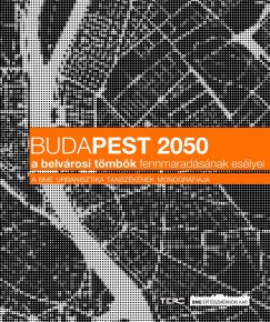 Alfldi Gyrgy  (Szerk.) - Budapest 2050