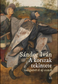 Sndor Ivn - A korszak tekintete