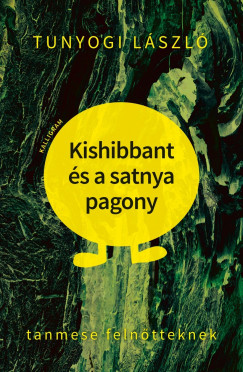 Tunyogi L�szl� - Kishibbant �s a satnya pagony
