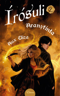 Aux Eliza - Aranytinta