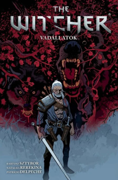 Bartosz Sztybor - The Witcher / Vaj�k: Vad�llatok (k�preg�ny)