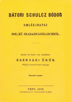Btori Schulcz Bdog emlkiratai 1848/9-ki szabadsgharczbl