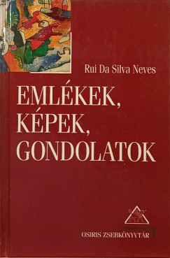 Rui Da Silva Neves - Emlékek, képek, gondolatok