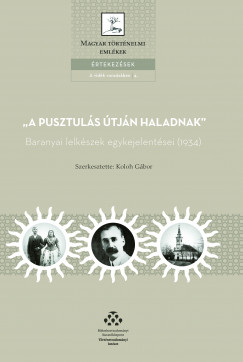 Koloh Gbor  (Szerk.) - "A pusztuls tjn haladnak"