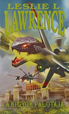 Leslie L. Lawrence - A kígyók palotája