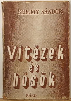 Gergely Sndor - Vitzek s hsk