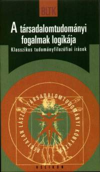 Bertalan Lszl  (sszell.) - Trsadalomtudomnyi fogalmak logikja