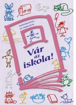 Szab Kornlia - Vr az iskola!