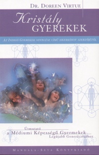 Doreen Virtue - Kristly gyerekek