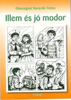 Diszegin Nanszk Tmea - Illem s j modor