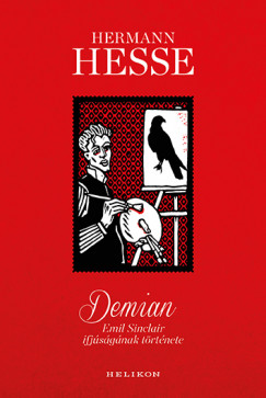 Hermann Hesse - Demian - Emil Sinclair ifjsgnak trtnete