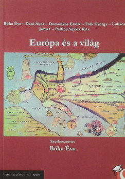 Bka va  (Szerk.) - Eurpa s a vilg