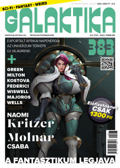 Nmeth Attila  (Szerk.) - Galaktika Magazin 383. szm - 2022. februr