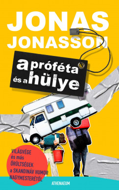 Jonas Jonasson - A prfta s a hlye