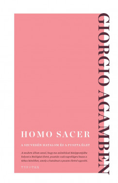 Giorgo Agamben - Homo sacer - A szuvern hatalom s a puszta let