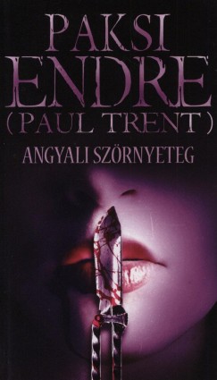 Paksi Endre - Angyali szrnyeteg