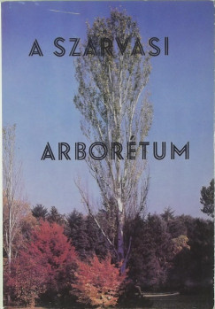 Bauecker Alajos - A szarvasi arbortum