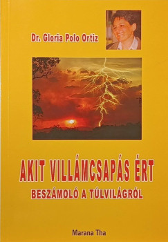 Gloria Polo Ortiz - Akit villámcsapás ért