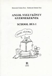 Maturn Rtkai Rita - Sznsin Steiner Rita - Tanri kziknyv school bus 1.-hez