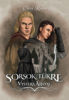 Claire Robins - Sorsok tkre - Vystera rnyai