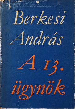 Berkesi András - A 13. ügynök