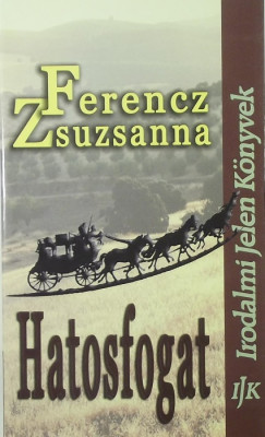 Ferencz Zsuzsanna - Hatosfogat