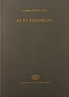 Giambattista Vico - Az �j tudom�ny