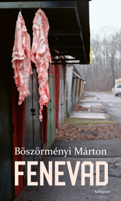 Böszörményi Márton - Fenevad