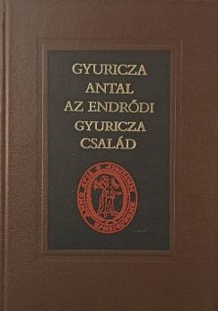 Gyuricza Antal - Az enrődi Gyuricza család