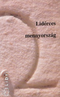 Striker Sndor  (Szerk.) - Lidrces mennyorszg