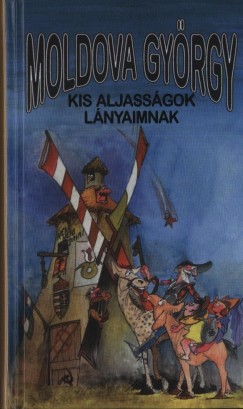 Moldova Gyrgy - Kis aljassgok lnyaimnak